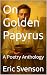 On Golden Papyrus : A Poetr...