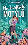 Na křídlech motýlů (Oaks Sisters, #1)