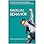 Radical Behavior: A Handbook for Humanizing the Functional Behavior Assessment (FBA)