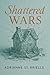 Shattered Wars (The Glass H...