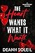The Heart Wants What It Wants by Deann Soleil The Heart Wants What It Wants by Deann Soleil
