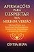 Afirmações para Despertar s...