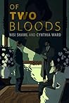 Of Two Bloods by Nisi Shawl