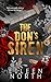 The Don's Siren: A Mafia Forced Marriage Romance (Vows Sworn in Blood Book 2)