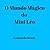 O Mundo Mágico do Mini Léo