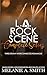 L.A. Rock Scene Complete Series by Melanie A. Smith