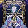 Smoke and Scar