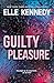 Guilty pleasure: Hij jaagt op de waarheid… en op haar (Op commando Book 4) (Dutch Edition)