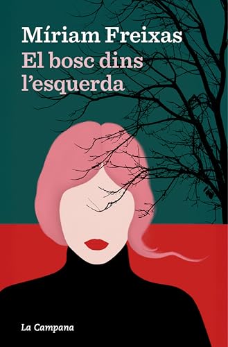 El bosc dins l'esquerda (Kindle Edition)