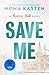Save Me (Maxton Hall, #1)