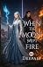 When the Moon Wept Fire: A ...