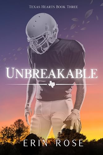 Unbreakable (Texas Hearts, #3)