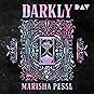 Darkly by Marisha Pessl