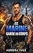 Le Marine Garde du Corps: U...
