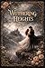 Whuthering Heights (The Brontës nº 1) (Spanish Edition)