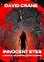 Innocent Eyes by David Crane