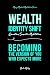 Wealth Identity Shift - Quantum Somatic Meditation: Becoming the Version of You Who Expects More (Money Mindset Meditation Series Book 3)