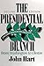 The Presidential Branch: From Washington to Clinton