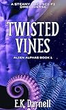 Twisted Vines: A ...