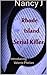 Rhode Island : Serial Killer
