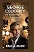 George Clooney: The Breath ...