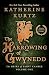 The Harrowing of Gwynedd by Katherine Kurtz The Harrowing of Gwynedd by Katherine Kurtz