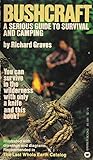 Bushcraft by Richard H. Graves