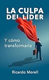 La Culpa del Líde...