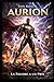 AURION: TOME 2 : La foudre ...