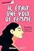 IL ÉTAIT UNE VOIX DE FEMME by Christin R. Baker