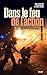 Dans le feu de l'action: Des pompiers racontent leurs missions les plus marquantes (French Edition)