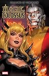 Magik & Colossus ...
