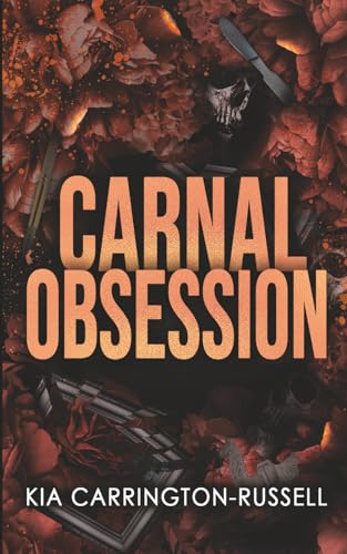 Carnal Obsession (Insidious Obsession, #4)