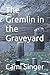The Gremlin in the Graveyard by Cami Singer