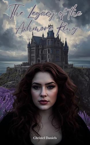 The Legacy of the Ashmore Ring: Ten generations of secrets. Two men with hidden agendas. One ring to awaken it all. (Kindle Edition)