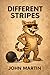 Different Stripes