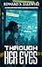 Through Her Eyes: A Dystopi...