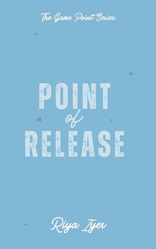 Point of Release: A friends-with-benefits hockey romance (Goal Point Book 1)