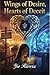 Wings of Desire, Hearts of Deceit by Yu Rivers