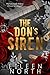 The Don's Siren: A Mafia Forced Marriage Romance (Vows Sworn in Blood)