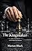 The Kingmaker: A M/M Mafia Dark Romance (The Inferno Book 1)