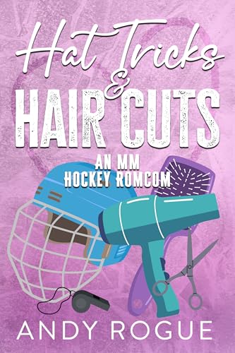 Hat Tricks & Hair Cuts (Clover Ridge Hockey Players)