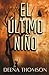 El Último Niño — Una Novela...