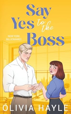 Say Yes to the Boss (New York Billionaires)