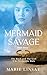 Mermaid Savage: The Girl Wh...