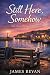 Still Here, Somehow (The Gr...