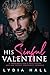 His Sinful Valentine: A Forbidden Dad’s Best Friend Age Gap Secret Pregnancy Romance (Holiday Hearts)