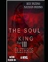 The Soul King III: OLETHROS