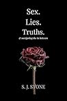 Sex. Lies. Truths...