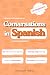 Conversations in Spanish fo...